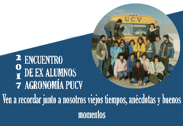 Encuentro ex alumnos Agronomía PUCV 2017