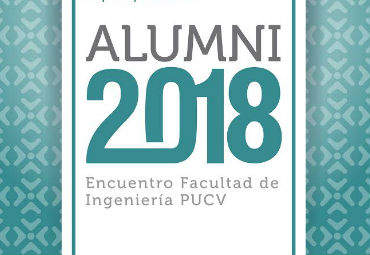 Primer Encuentro Alumni de la Facultad de Ingeniería PUCV