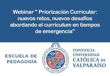 Webinar "Priorización Curricular: abordando el currículum en tiempos de emergencia"
