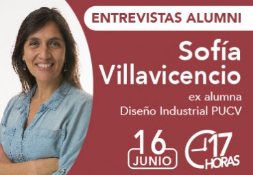 Entrevista Alumni: Sofía Villavicencio, ex alumna Diseño