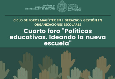 Foro "Políticas educativas. Ideando la nueva escuela"