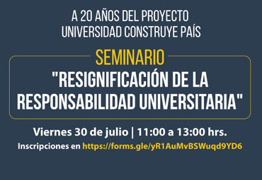 Seminario: "Resignificación de la Responsabilidad Universitaria"