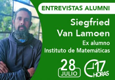 Entrevista Alumni: Siegfried Van Lamoen, ex alumno Instituto de Matemáticas PUCV