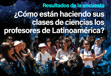 CIDSTEM PUCV realiza encuesta a más de 600 docentes de Latinomérica