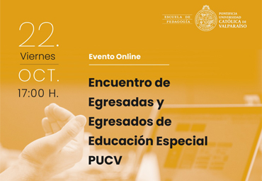 Encuentro de Egresados(as) Educación Especial PUCV