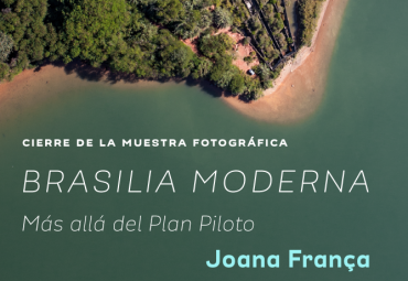 EAD invita a ceremonia de cierre de muestra fotográfica Brasilia Moderna: más allá del Plan Piloto