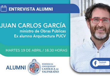 Entrevista Alumni: Juan Carlos García, ex alumno Escuela de Arquitectura y Diseño