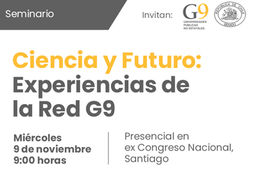 Seminario Ciencia y Futuro: Experiencias de la Red G9
