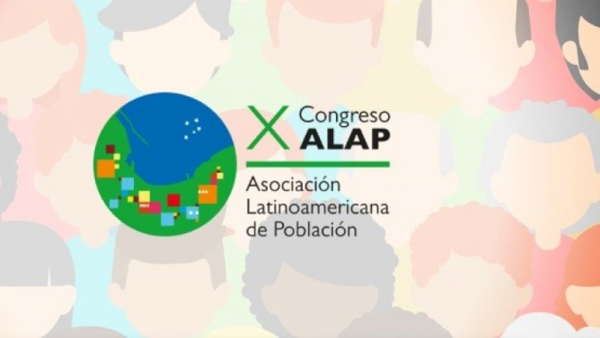 PUCV será sede del X Congreso de la Asociación Latinoamericana de Población