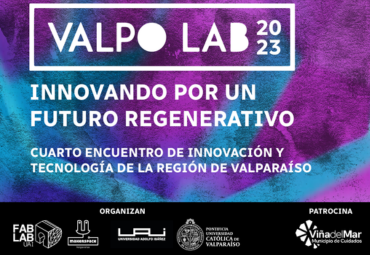 ValpoLab 2023: Innovando por un futuro regenerativo