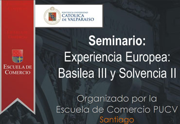 Seminario: Experiencia Europea Basilea III y Solvencia II