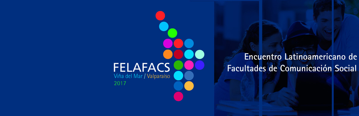 “Re-Evolución: Mundos Reales y Virtuales en la Comunicación y el Periodismo” es el título del Encuentro FELAFACS 2017