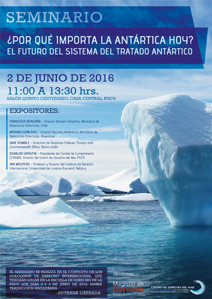 Seminario ¿Por qué importa la Antártica hoy? El futuro del sistema del Tratado Antártico