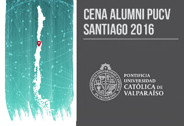 Cena Alumni PUCV Santiago 2016