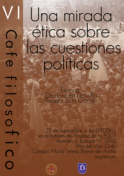 IV Café Filosófico: "Reflexiones éticas para la cuestión política"