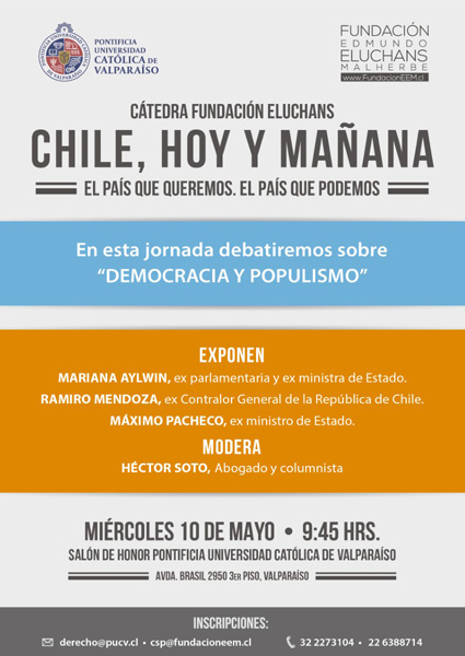 Cátedra Fundación Eluchans “Chile, hoy y mañana. El país que queremos, el país que podemos.”
