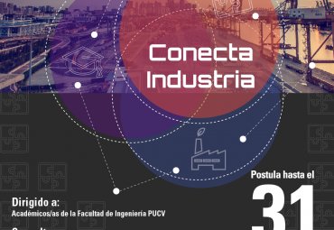Se inicia proceso de postulación a Concurso CONECTA INDUSTRIA que busca fortalecer la vinculación entre Empresa-Universidad