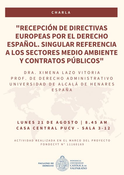 Charla: “Recepción de directivas europeas por el Derecho español: Singular referencia a los sectores medio ambiente y contratos públicos”