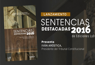 Profesores Claudia Mejías y Gonzalo Severin participan en libro "Sentencias Destacadas 2016"