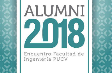 Primer Encuentro Alumni de la Facultad de Ingeniería PUCV