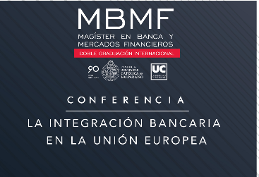 Conferencia: La integración bancaria en la Unión Europea