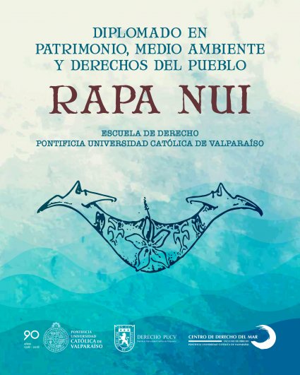 Postulaciones Diplomado en Patrimonio, Medio Ambiente y Derechos del Pueblo Rapa Nui