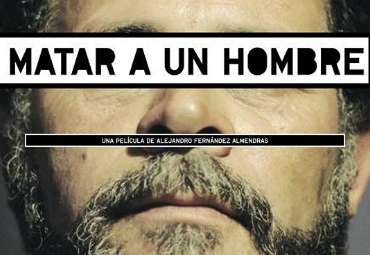 Día del Cine Chileno: Matar a un hombre