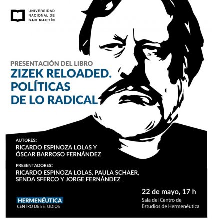 Coloquio en torno al libro Zizek Reloaded: Políticas de lo radical"