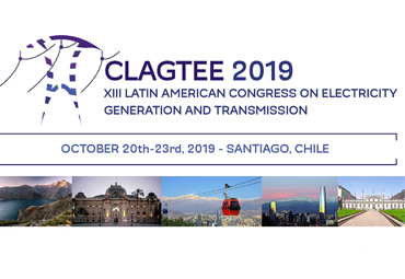 XIII Congreso Latinoamericano sobre Generación y Transmisión de Electricidad CLAGTEE 2019