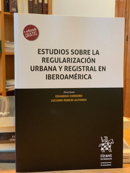 Se publica estudio sobre la regularización urbana y registral en Iberoamérica