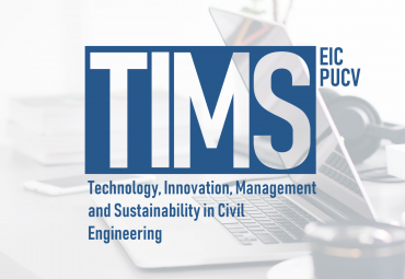 TIMS: Technology, Innovation, Management and Sustainability in Civil Engineering