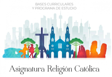 Conferencia Episcopal de Chile dio a conocer el nuevo Programa de Educación Religiosa Escolar Católica en Chile