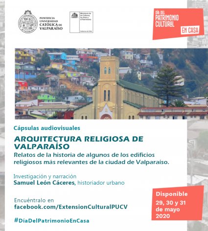 Lanzamiento de cápsulas de Arquitectura Religiosa de Valparaíso