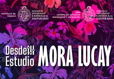 “Mora Lucay” dará vida a sexta presentación de Ciclo “Desde el Estudio”