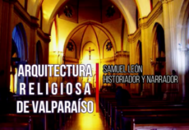 Arquitectura Religiosa de Valparaíso