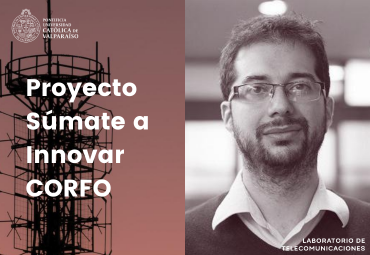 Profesor Francisco Pizarro desarrolla proyecto Súmate a Innovar de CORFO junto a Ocular3D y la EIQ PUCV