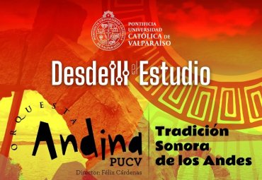 Con “Tradición Sonora de Los Andes” Orquesta Andina PUCV inicia temporada “Desde el Estudio” 2021
