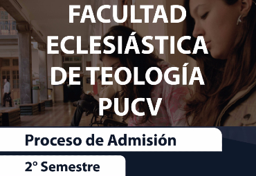 2° Semestre 2021: Abiertas postulaciones para el Bachiller Canónico en Teología y la Licenciatura en Ciencias Religiosas y Estudios Pastorales
