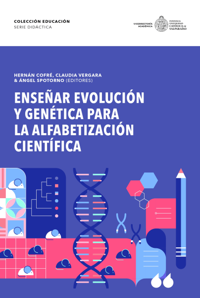 Profesor Hernán Cofré, junto con académicas y exalumnas del Instituto de Biología publican libro para profesores en formación y en ejercicio