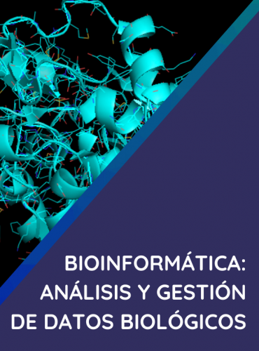 Bioinformática: Análisis y gestión de datos biológicos