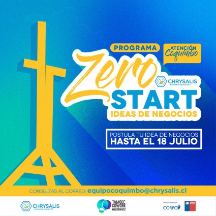 Chrysalis: Programa Zero Start Coquimbo y Maule