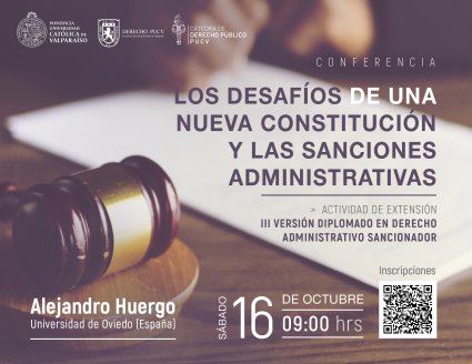 Conferencia "Los desafíos de una nueva Constitución y las sanciones administrativas"