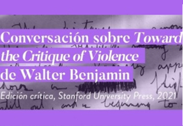 Instituto de Filosofía realizó encuentro sobre traducción y edición crítica del libro “Para una Crítica de la Violencia” de Walter Benjamin