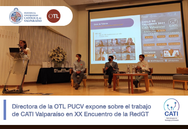 Directora de la OTL PUCV expone sobre el trabajo de CATI Valparaíso en XX Encuentro de la RedGT