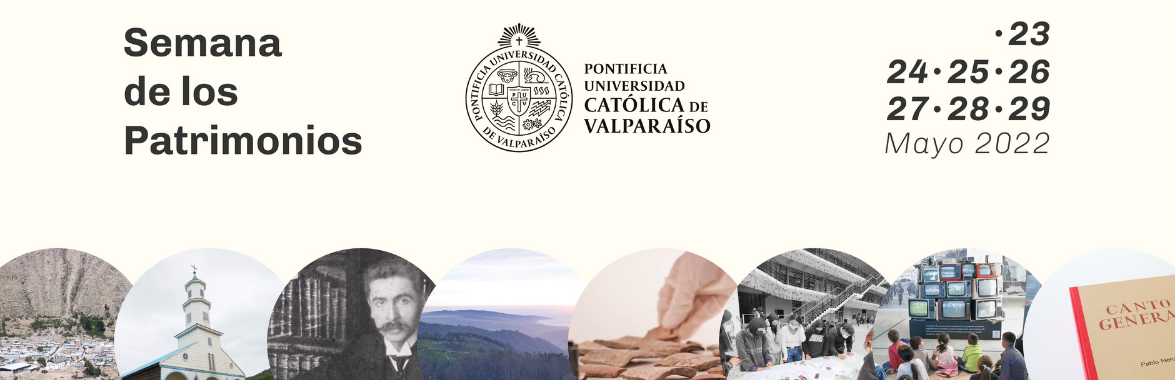 Desde la ruta incaica a material para el aula: PUCV celebra su Semana de los Patrimonios