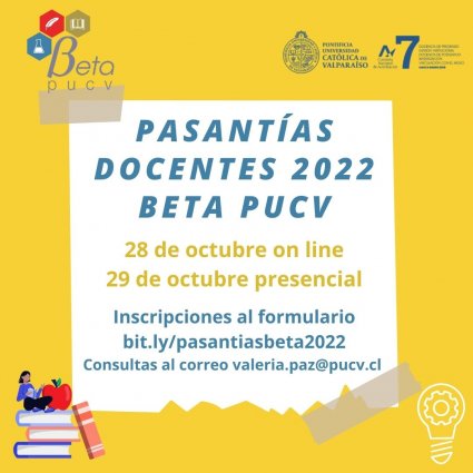 Inscripciones abiertas a Pasantías Docentes BETA PUCV 2022