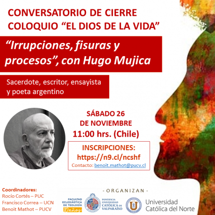 Con conversatorio junto a Hugo Mujica, este sábado culmina coloquio internacional "El Dios de la Vida"