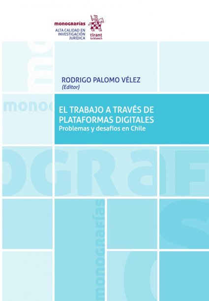 Profesora Karla Varas publica trabajo en el libro colectivo "El trabajo a través de plataformas digitales. Problemas y desafíos en Chile"