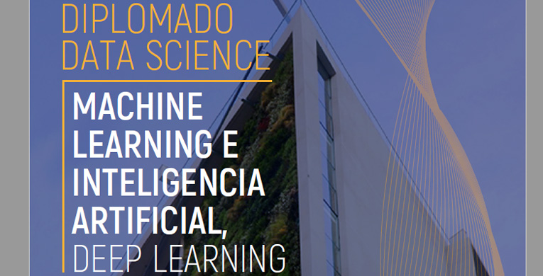 Diplomado DATA SCIENCE - Machine Learning, Inteligencia Artificial, Deep Learning