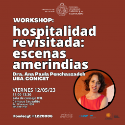 Dra. Ana Paula Penchaszadeh dictará Workshop "Hospitalidad revisitada: escenas amerindias"